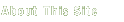 About This Site