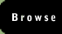 Browse